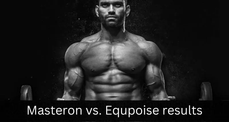 Masteron_vs._Equpoise_results